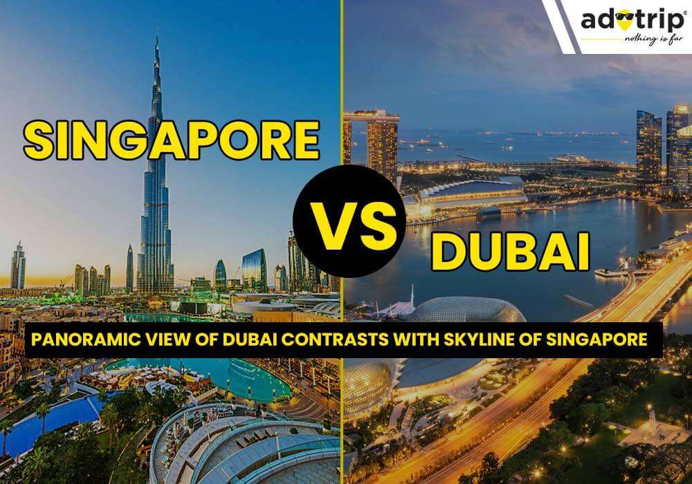 Singapore vs Dubai